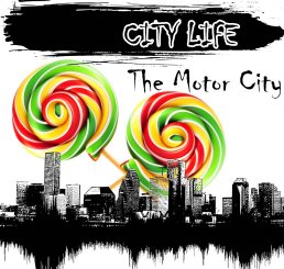 CITY LIFE - The Motor City